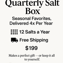 Load image into Gallery viewer, Quarterly Salt Box – Limited Seasonal Blends, 4x Per Year | Summa Salts
